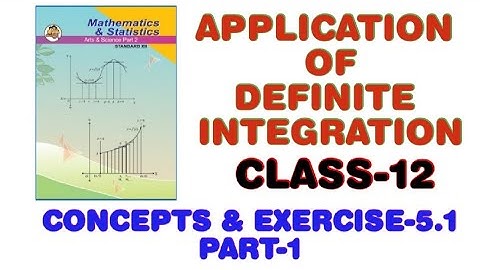 APPLICATION OF DEFINITE INTEGRATION (PART-1) | CLASS-12 |  MAHARASHTRA BOARD | BY RAVI YADAV