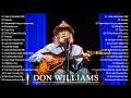 Don Williams - Greatest HIts - Top Country Song - Best Songs Of Don Williams