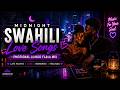 Midnight Swahili Love Songs Emotional Bongo Flava Mix For Late Nights 