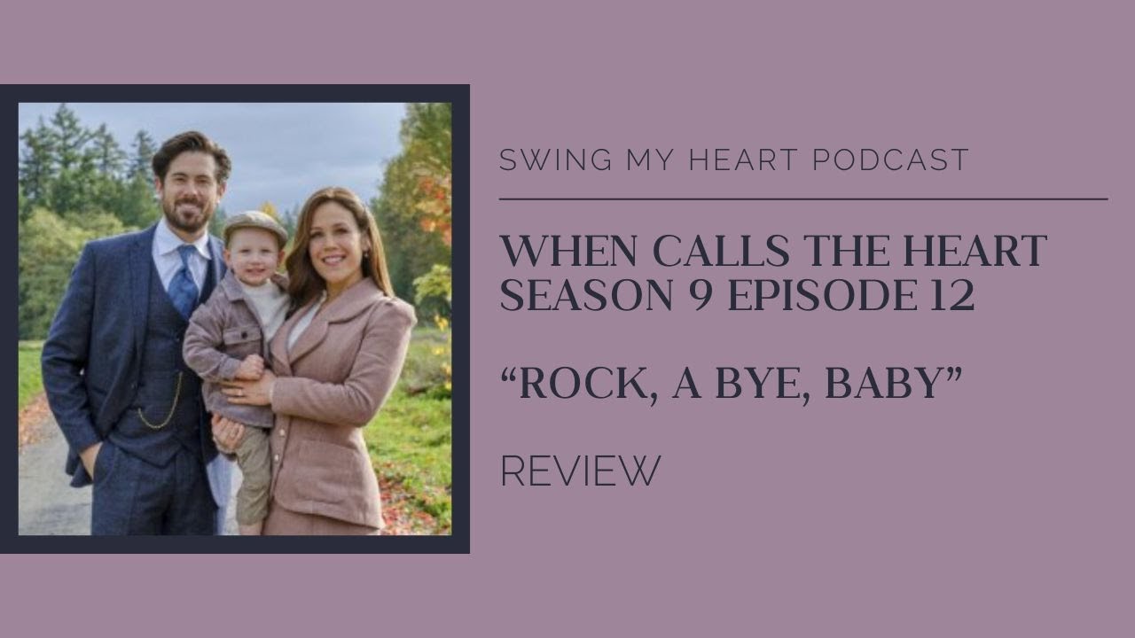 When Calls The Heart Season 9 Episode 12 Dailymotion