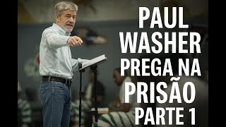 PAUL WASHER prega na PRISAO em Mississipi - 2025  [Dublado] PARTE 1