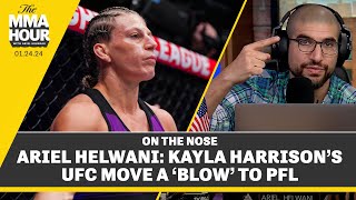 Ariel Helwani: Kayla Harrison’s UFC Move A ‘Blow’ To PFL | The MMA Hour