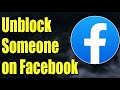 How To Unblock Someone On Facebook - In JUST 1 Minute!