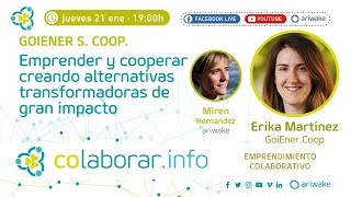 #EMPODERAR #COLABORAR esta tarde estaremos con Erika Martínez de GoiEner hablando de cómo crear alte