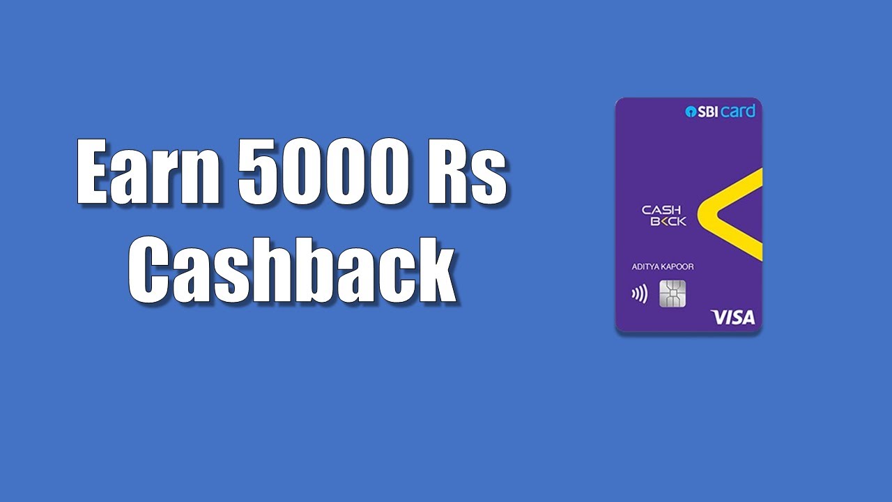 Card Smart 5000 R 5000 Rs Cashback on credit card | Top 5 Credit card in India - YouTube