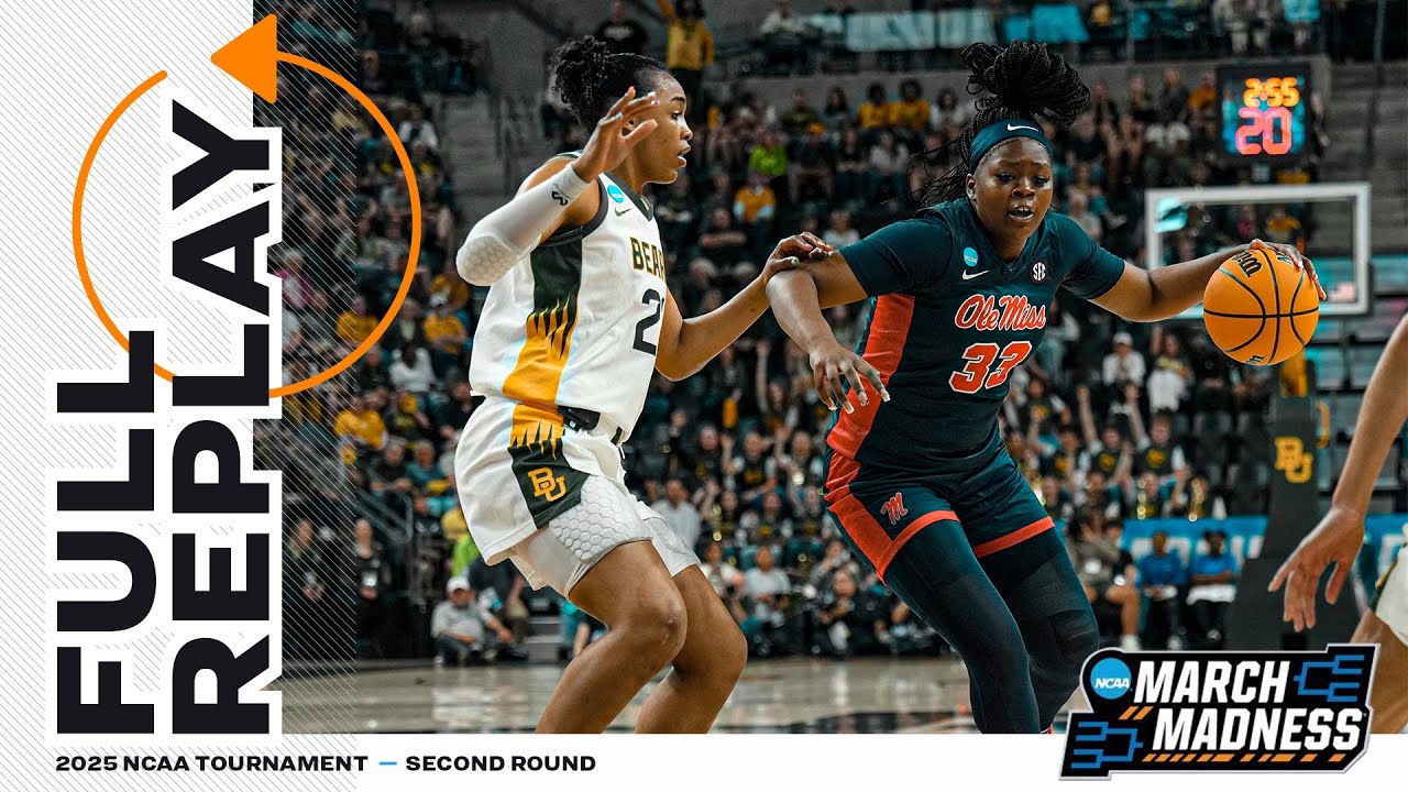 Ole Miss vs. Baylor - 2025 NCAA women’s second round | FULL REPLAY