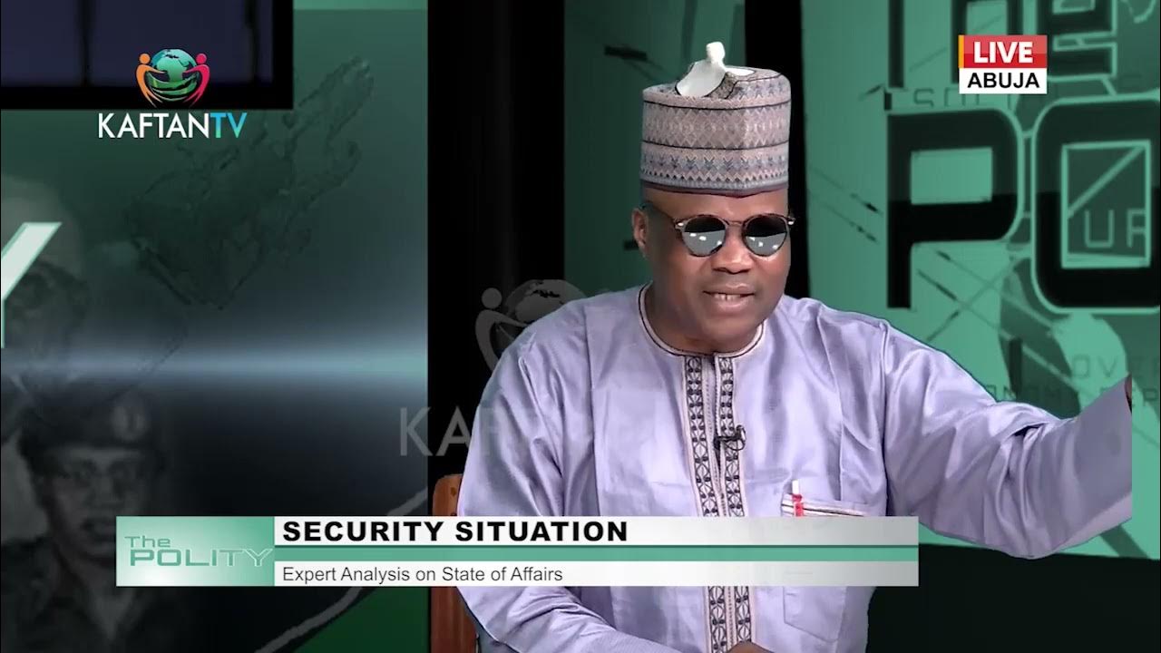 SECURITY SITUATION: Expert Aalysis on State of Affairs | THE POLITY