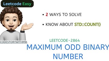 Maximum Odd Binary Number | 2 Approaches | Leetcode 2864