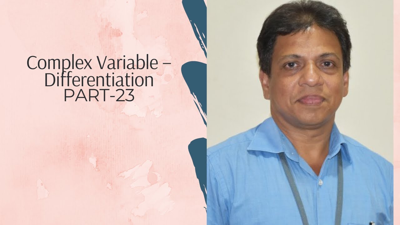PART - 23    I Complex  Variable -differentiation |  | MODULE-3 | | SEMESTER-S3 |KTUI 2019 SYLLABUSI