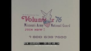 Thumbnail for 1976 MISSOURI ARMY NATIONAL GUARD RECRUITMENT COMMERCIAL  GG49305