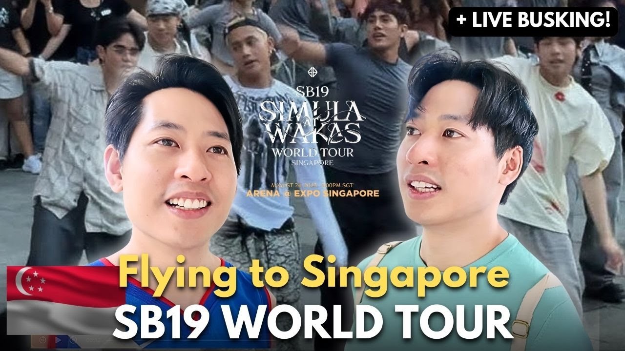 FLYING TO SINGAPORE FOR SB19 SAW WORLD TOUR + LIVE BUSKING VLOG 🇸🇬