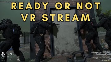 Ready or not VRO mod stream (with voice commands)