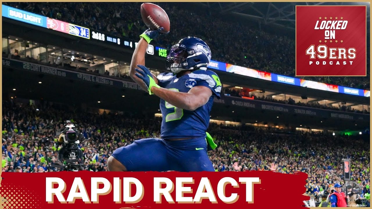 RAPID REACT: 49erd BLOWN OUT in Seattle as Seahawks Advance to NFC Championship