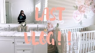 LAST VLOG BEFORE BABY!! - Nursery Sneak Peak, House Tour + More!