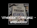 Miniature de la vidéo de la chanson Otherside (Demo 2012)