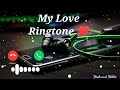 My love ringtone 