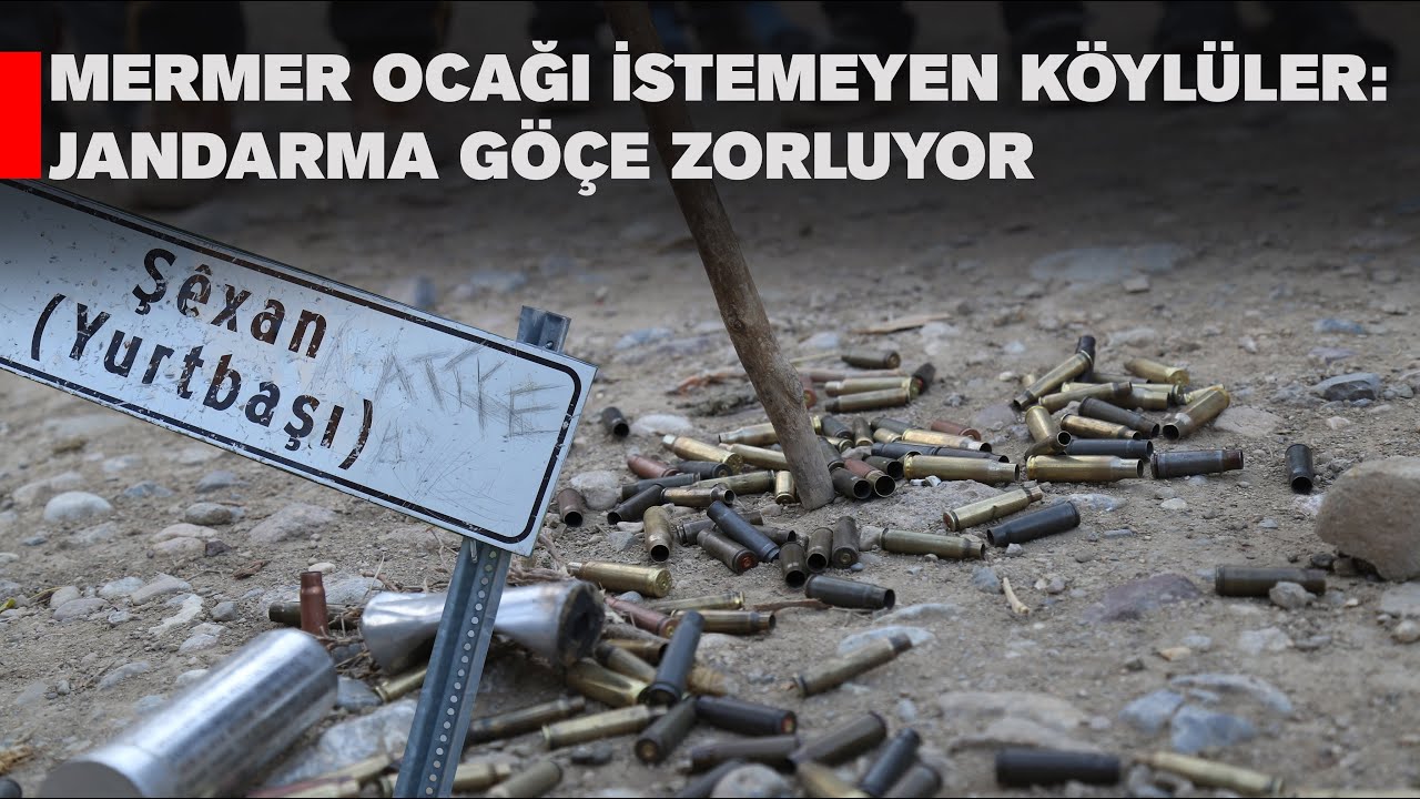 Mermer ocağı istemeyen köylüler: Jandarma göçe zorluyor