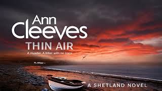Celebrity Thin Air by Ann Cleeves | Shetland #6 | Mystery, Thriller & Suspense Audiobook Profile