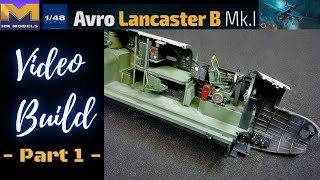 New HK Models 1/48 Avro Lancaster Build - Part 1 - Interior