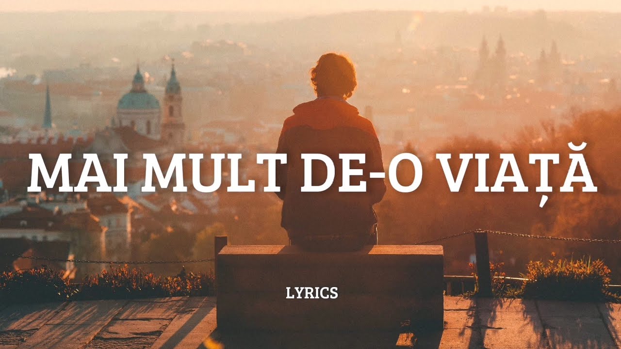 Smiley - Mai Mult De-o Viață // versuri