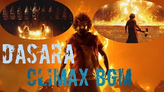 Dasara climax bgm || download in below link for full quality|| Music Macha ❤️