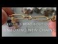 Unboxing New Chains and Goodies from Kellie’s Bead Boutique