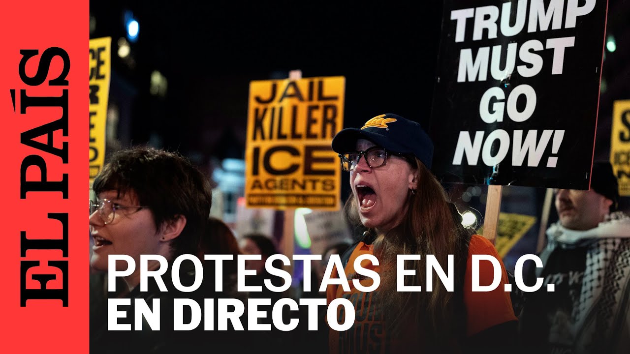 DIRECTO |  Manifestación contra ICE en WASHINGTON | EL PAÍS