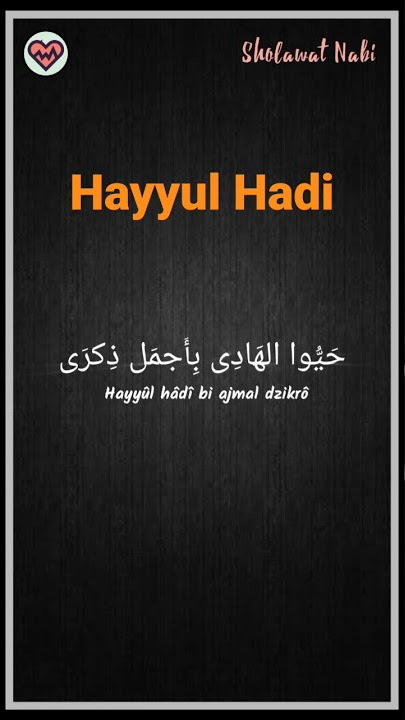 Hayyul Hadi - Sholawat Menenangkan Hati - Pengantar Tidur #sholawat #sholawatnabi #storywa