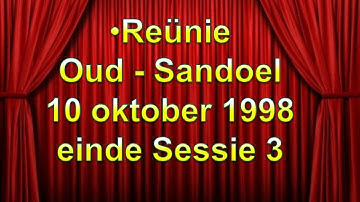 Reünie Oud Sandoel  10 oktober 1998 Sessie 3
