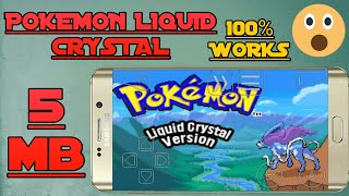 How To Download Pokemon Liquid Crystal 6 Mb