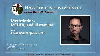 Methylation, MTHFR, and Histamine with Chris Masterjohn, PhD