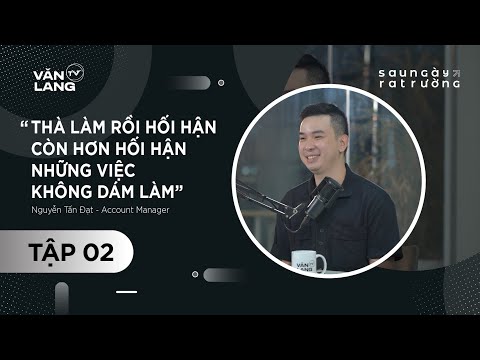 Video Làm rồi hối hận còn hơn hối hận những việc không làm |... - youtube