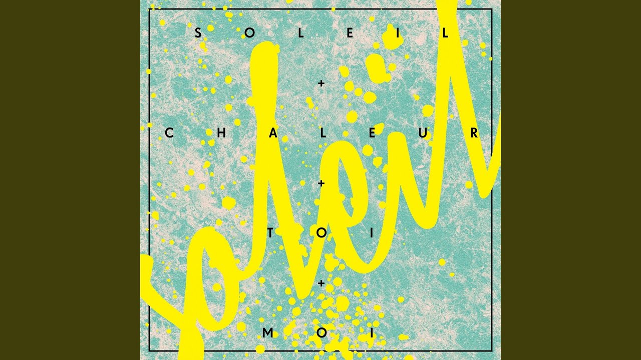 Assista a Soleil chaleur (Soleil + chaleur + toi + moi) no YouTube Assista a Soleil chaleur (Soleil + chaleur + toi + moi) no YouTube