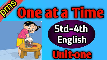 One at a time , unit one , std 4