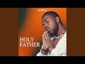 Holy Father mp3