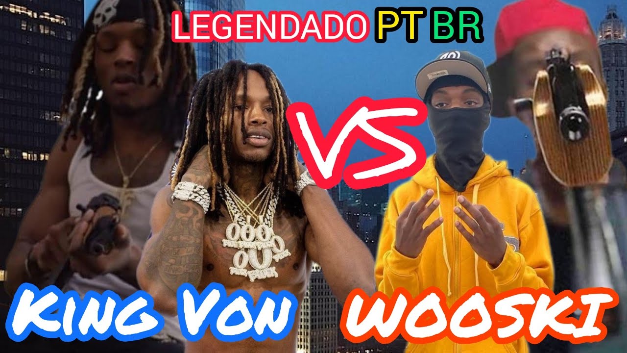 KING VON e FBG WOOSKI, uma das tretas mais VIOLENTAS em CHICAGO (Legendado | Tradução PTBR)