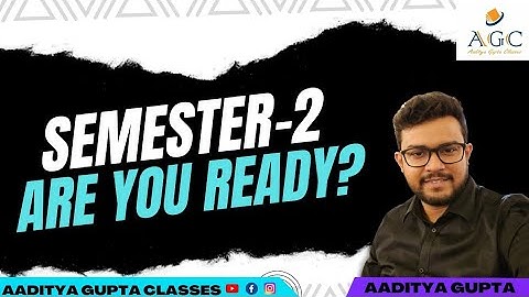 Semester 2 , are you Ready ?