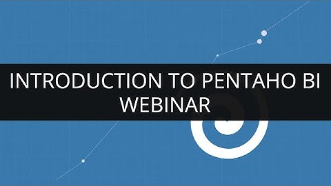 Introduction to Pentaho BI | Webinar - 01-09-2014 | Edureka