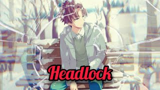 Ayanokoji Edit - Headlock