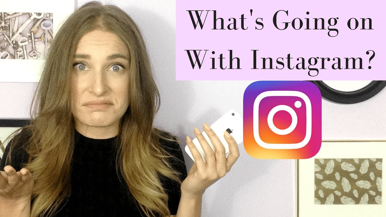 what-s-going-on-with-instagram-2017-youtube
