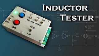 Inductor Tester by Hyperspace Pirate 75,834 views 1 year ago 10 minutes, 1 second