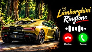 Lamborghini Ringtone 🔥 | Luxury Car Ringtone | Lamborghini Lover Tone | New Ringtone 