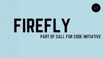 Firefly - Call for Code 2019 Submission