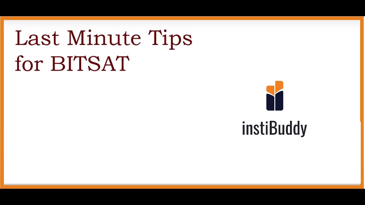 Last minute tips for BITSAT | Explained by BITSian himself | instiBuddy