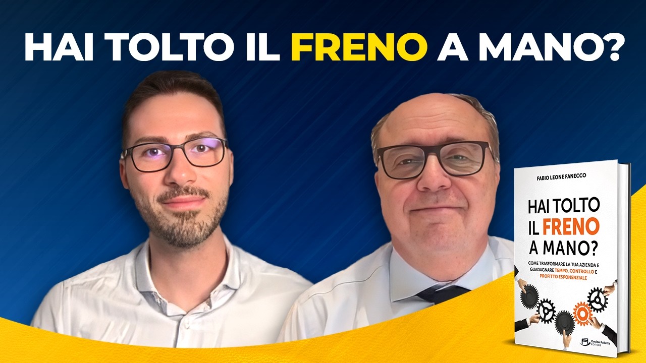 Smetti di sabotarti: togli il FRENO A MANO con Fabio Leone Fanecco