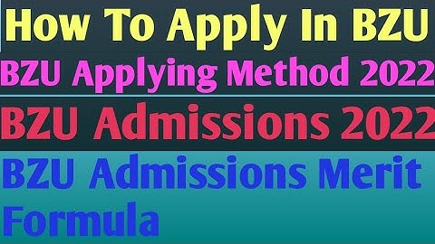 How to Apply in Bahaudin Zakariya University Multan (BZU) For Admissions 2022 |BZU Online Apply 2022