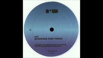 SW. - Untitled A2 [Reminder Part Three]
