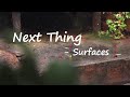 Surfaces Next Thing Loverboy Lyrics mp3