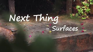 Surfaces – Next Thing (Loverboy) Lyrics