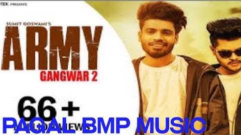 SUMIT GOSWAMI - ARMY (GANGWAR 2) _ SHANKY GOSWAMI _ New Haryanvi Songs Haryanavi 2019_ SONOTEK(720p)